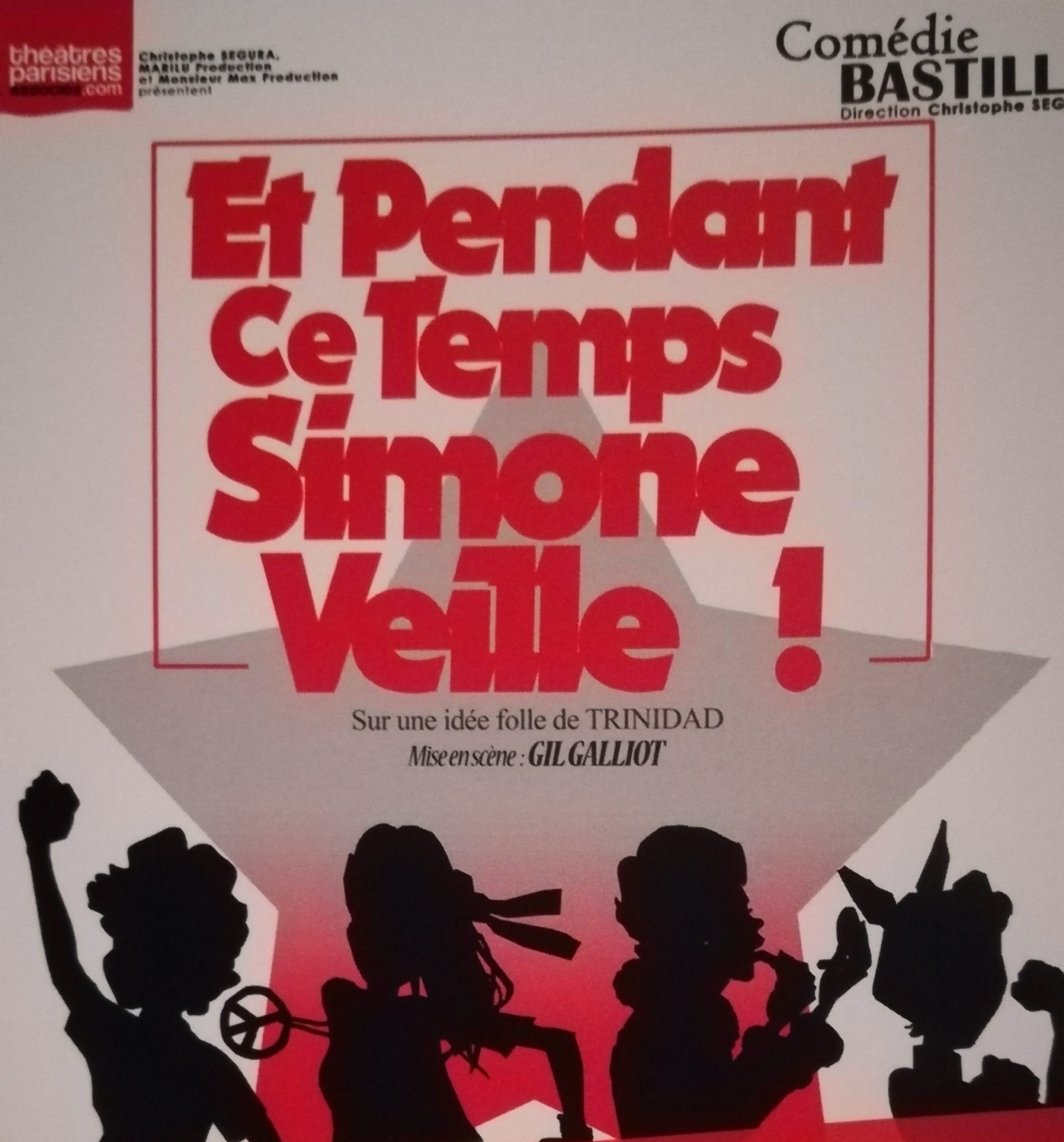 Et Pendant Ce Temps Simone Veille Paris Théâtre & Co - Comédie Bastille : Et Pendant Ce Temps Simone Veille